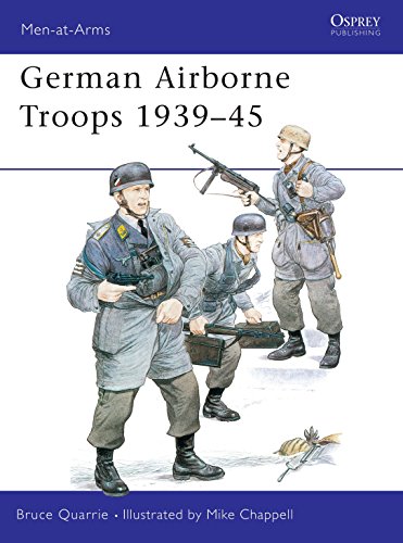 German Airborne Troops, 1939-45 (Men at Arms, 139, Band 139)